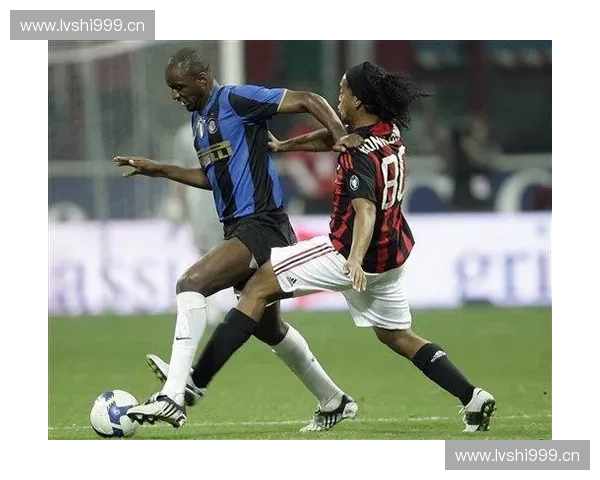 国际米兰巨星领衔球队新篇章 目标重回巅峰重塑辉煌历史